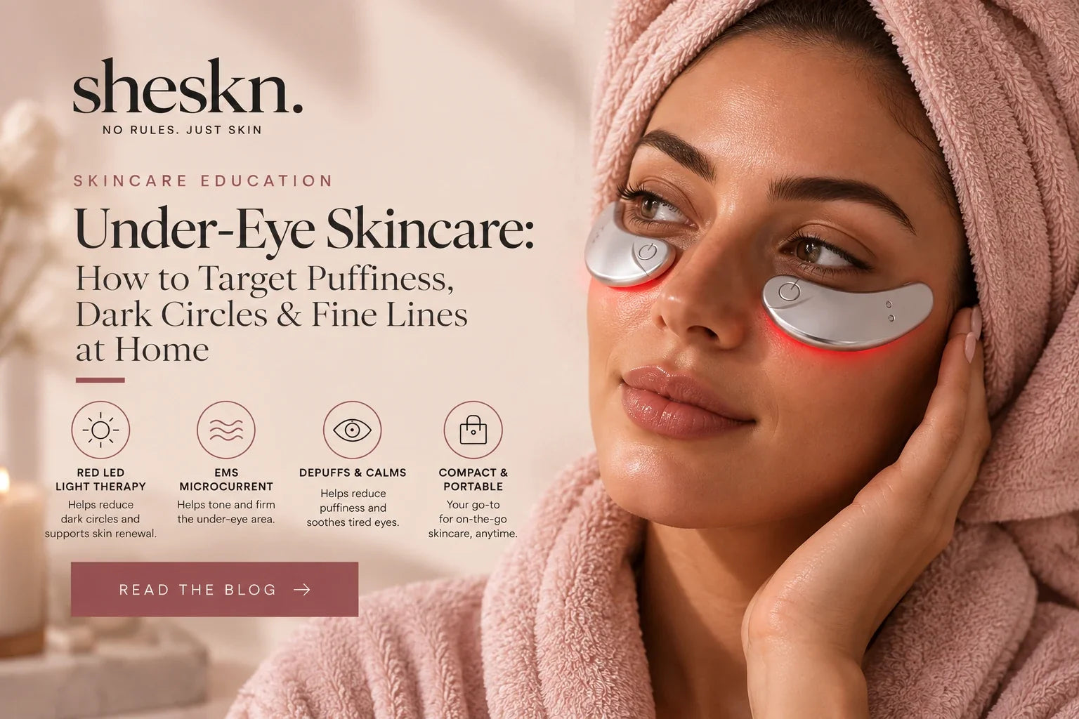 Under-Eye Skincare: How to Target Puffiness, Dark Circles & Fine Lines at Home